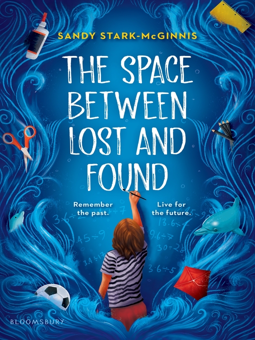 Title details for The Space Between Lost and Found by Sandy Stark-McGinnis - Available